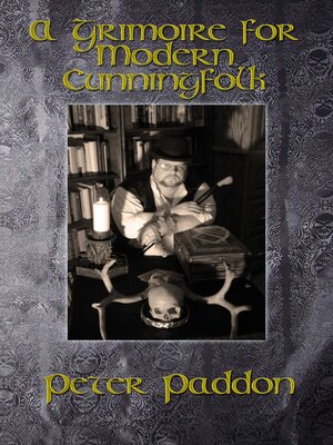 cover image of A Grimoire for Modern Cunningfolk a Practical Guide to Witchcraft on the Crooked Path